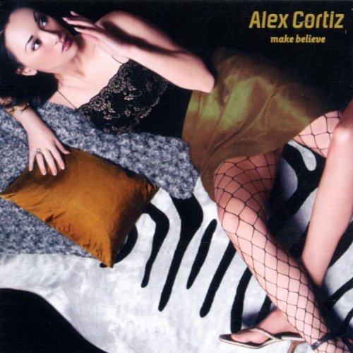Alex Cortiz - Make Believe (2001)
