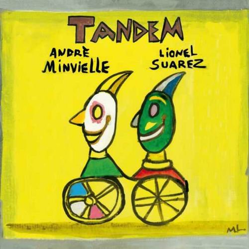 Andre Minvielle & Lionel Suarez - Tandem (2011) 320 kbps