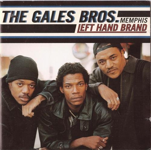 The Gales Bros - Left Hand Brand (1996)