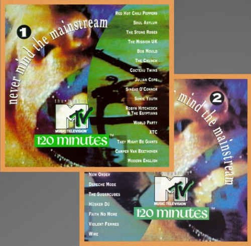 VA - Never Mind the Mainstream: The Best of MTV's 120 Minutes Vol. 1 & 2 [Remastered] (1991)