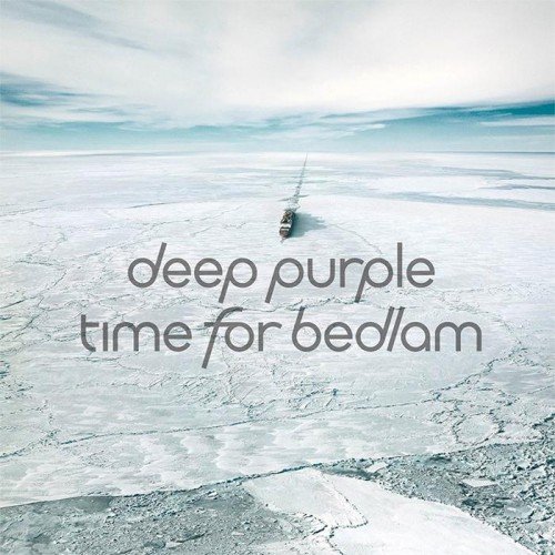 Deep Purple - Time For Bedlam EP (2017)