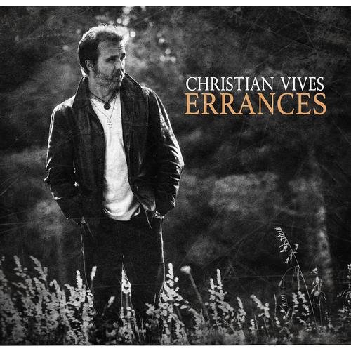Christian Vives - Errances (2016)