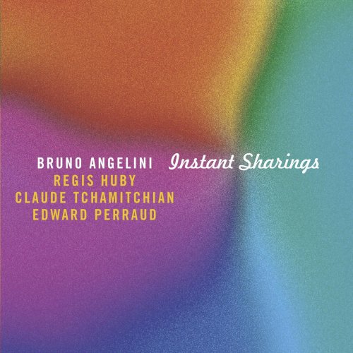 Bruno Angelini - Instant Sharings (2015) [HDtracks]
