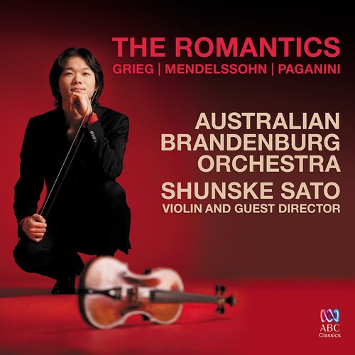 Australian Brandenburg Orchestra & Shunske Sato - The Romantics: Grieg - Mendelssohn - Paganini (2017) [Hi-Res]