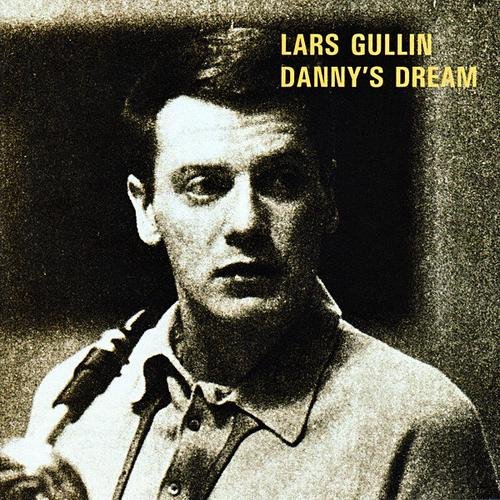 Lars Gullin - Danny's Dream (1995)