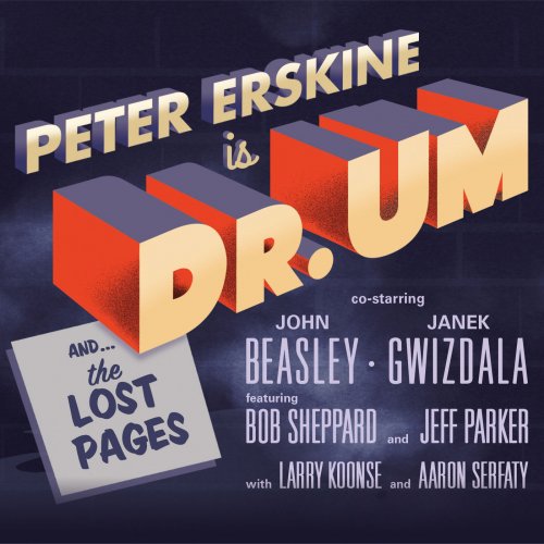 Peter Erskine - Dr. Um (2016) Lossless