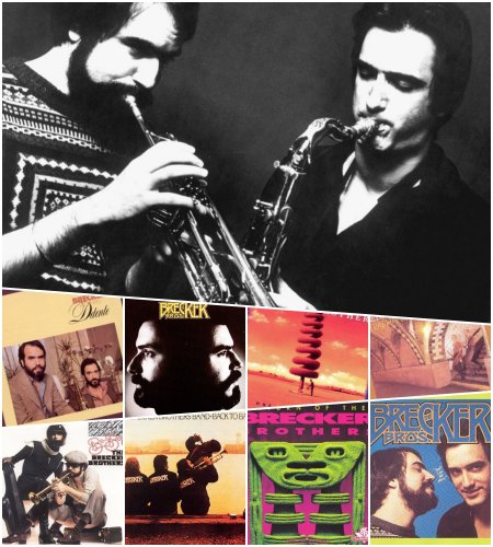 The Brecker Brothers - Collection (1976-2015)