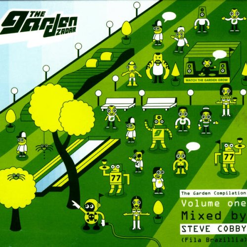 VA - The Garden Compilation - Volume One - Mixed by Steve Cobby (Fila Brazillia) (2005)