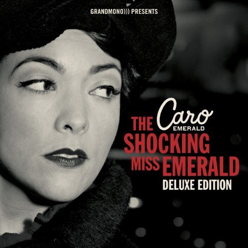 Caro Emerald - The Shocking Miss Emerald [Deluxe Edition] (2013)