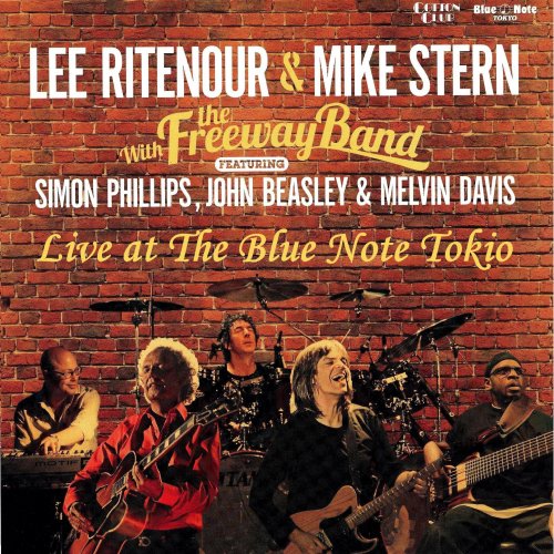 Lee Ritenour & Mike Stern with The Freeway Band - Live At The Blue Note Tokio (2011)