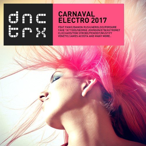 VA - Carnaval Electro 2017 (2017)