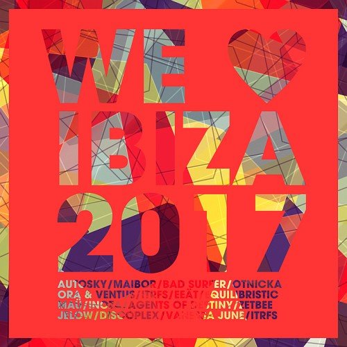 VA - We Love Ibiza 2017 (2017)