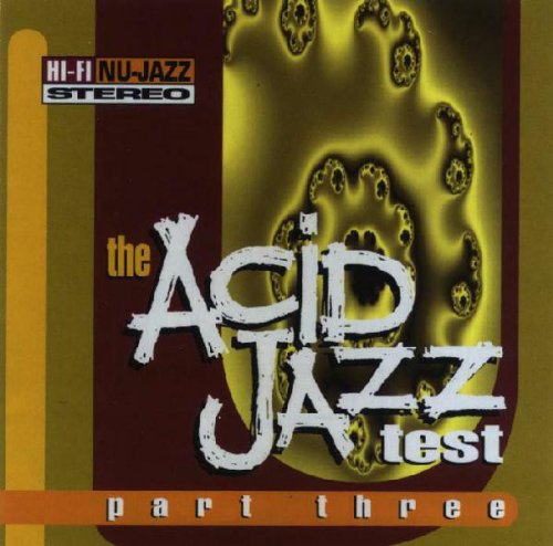 VA - The Acid Jazz Test Part Three (1995)