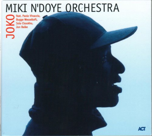 Miki N'Doye Orchestra - Joko (2002)