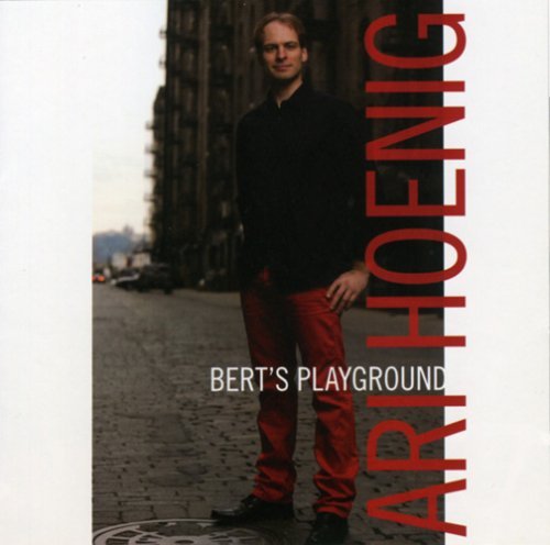 Ari Hoenig - Bert's Playground (2008)