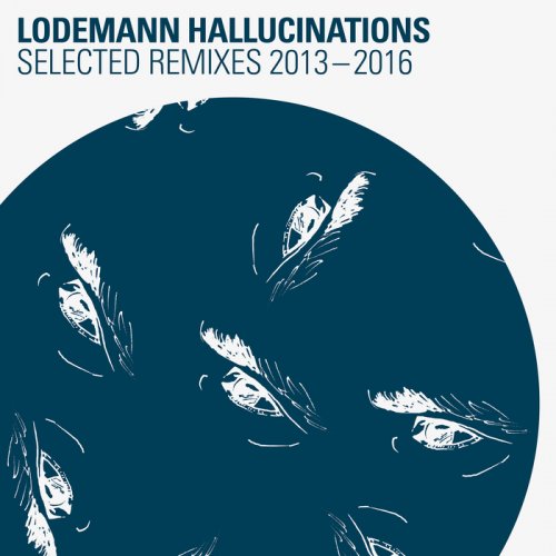 Andre Lodemann - Lodemann Hallucinations (2017)