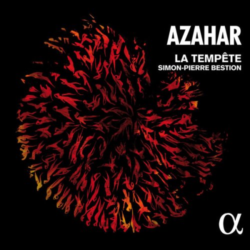 La tempête & Simon-Pierre Bestion - Azahar (2017)