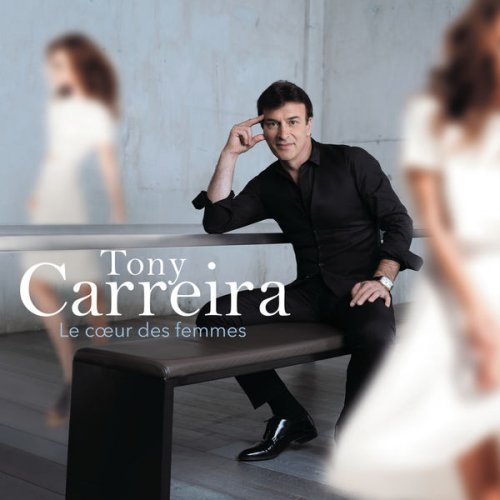 Tony Carreira - Le coeur des femmes (2017)