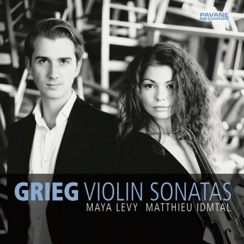 Maya Levy & Matthieu Idmtal - Grieg: Complete Violin Sonatas (2017) [Hi-Res]