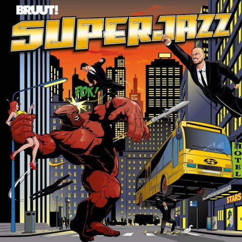 BRUUT! - Superjazz (2017)