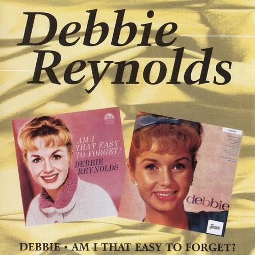 Debbie Reynolds - Debbie & Am I That Easy To Forget? (1996)