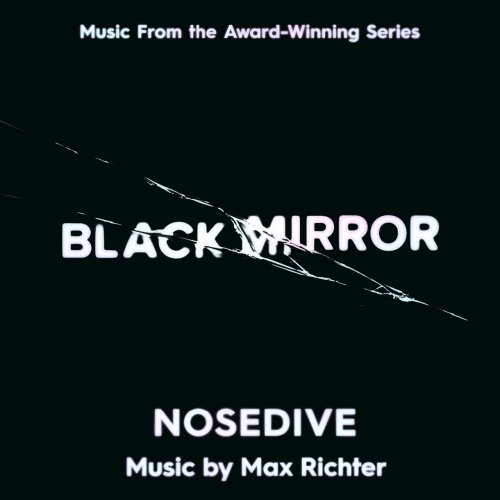 Max Richter - Black Mirror: Nosedive (2016) Lossless