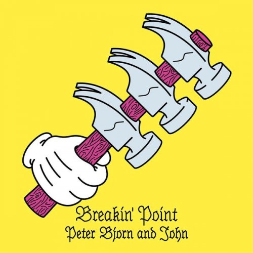 Peter Bjorn And John - Breakin' Point (Deluxe Version) (2016)