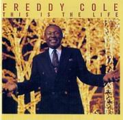 Freddy Cole - This Is The Life (1993)
