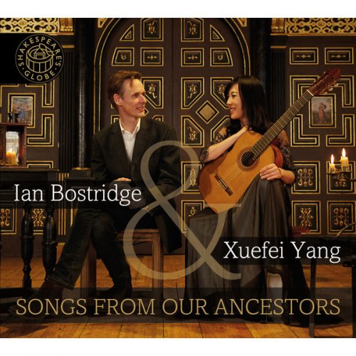 Ian Bostridge & Xuefei Yang - Songs from Our Ancestors (2016)