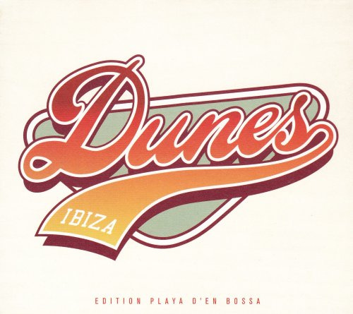 VA - Dunes Ibiza Edition Playa D'en Bossa (2013) Lossless