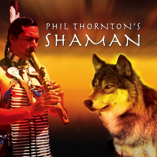 Phil Thornton - Shaman (1995)