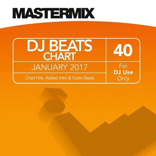 VA - Mastermix DJ Beats Chart Vol. 40 (2017)