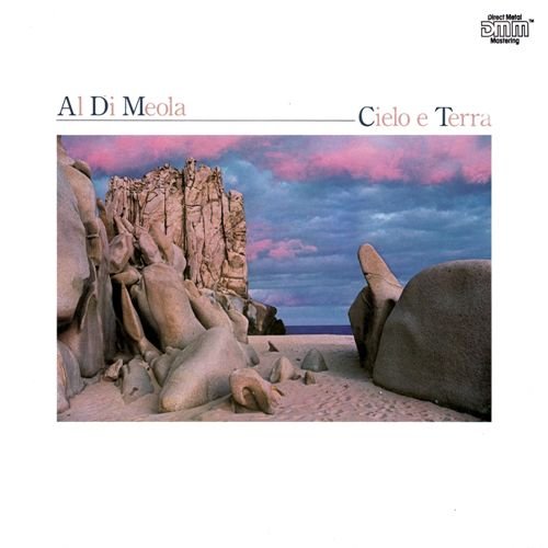 Al Di Meola - Cielo E Terra (1985) [Vinyl]