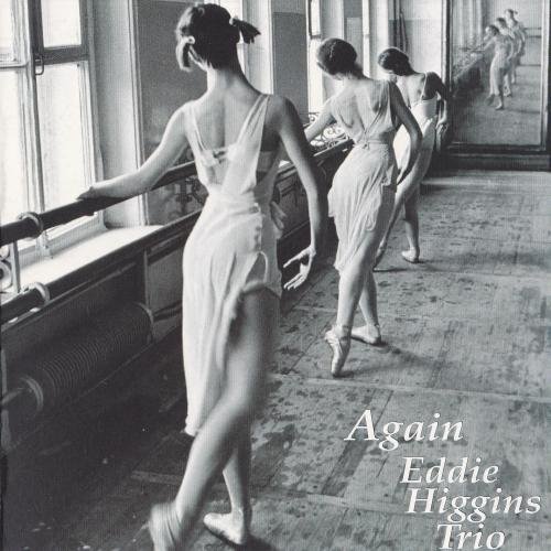 Eddie Higgins Trio - Again (2000) 320 kbps