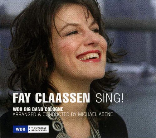 Fay Claassen - Sing! (2010)