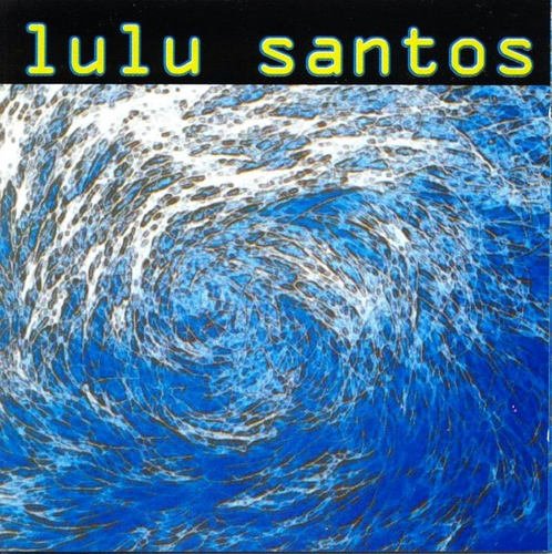 Lulu Santos - Anti Ciclone Tropical (1996)