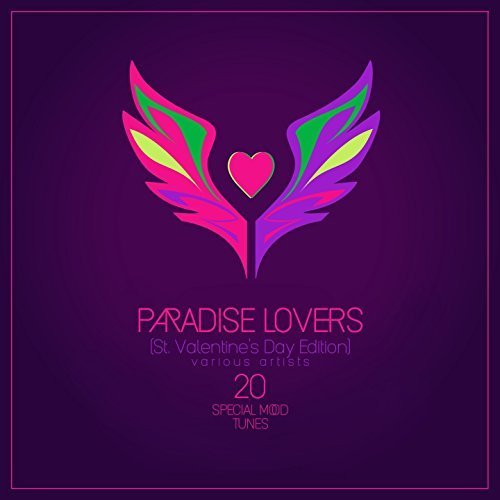 VA - Paradise Lovers (St. Valentine's Day Edition) [20 Special Mood Tunes] (2016)