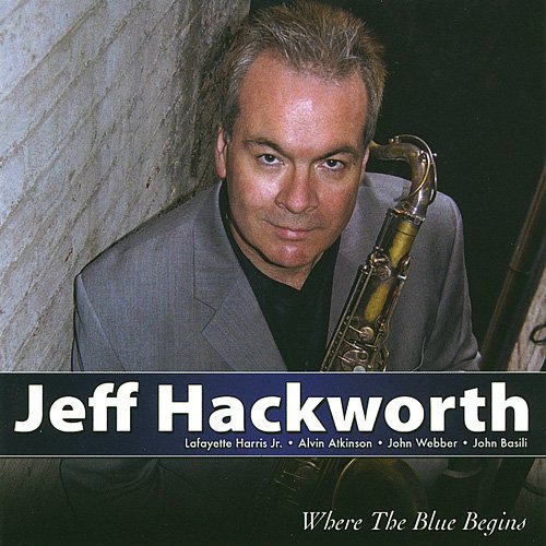 Jeff Hackworth - Where The Blue Begins (2008) 320kbps