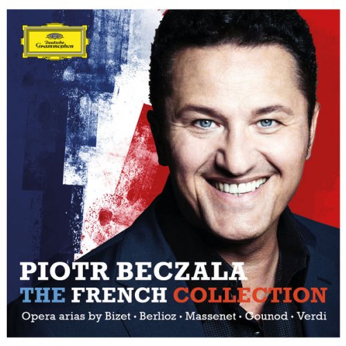 Piotr Beczala - The French Collection - Opera Arias By Bizet, Berlioz, Massenet, Gounod, Verdi (2015)