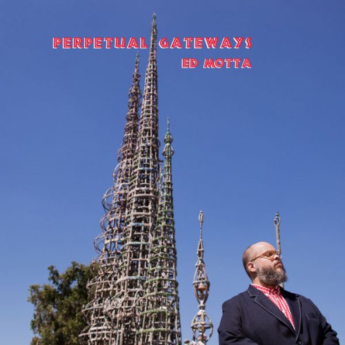 Ed Motta - Perpetual Gateways (2016) [Hi-Res]