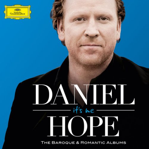 Daniel Hope - It's Me - The Baroque & Romantic Albums (2016)
