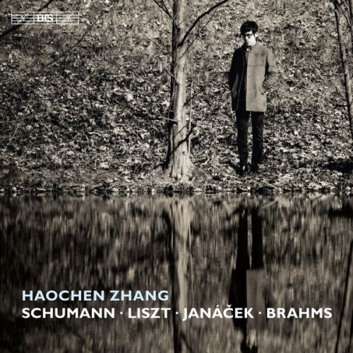 Haochen Zhang - Schumann, Liszt, Janáček & Brahms: Piano Works (2017) [Hi-Res]