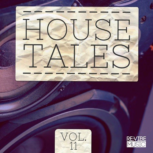 VA - House Tales Vol. 11 (2017)