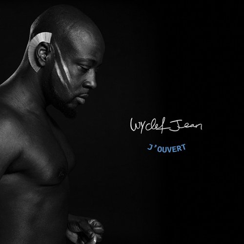 Wyclef Jean - J'ouvert (Deluxe Edition) (2017) [Hi-Res]