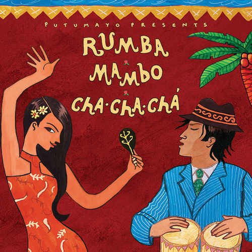 VA - Putumayo Presents: Rumba, Mambo, Cha-Cha-Cha (2011)