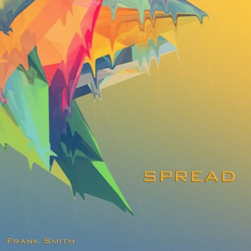 Frank Smith - Spread (2017)