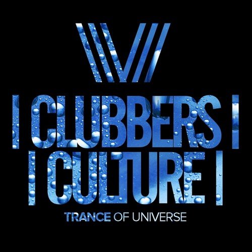 VA - Clubbers Culture: Trance Of Universe (2017)