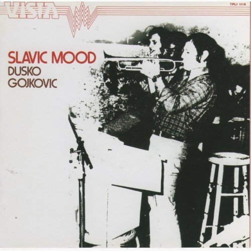 Dusko Gojkovic ‎– Slavic Mood (1974)