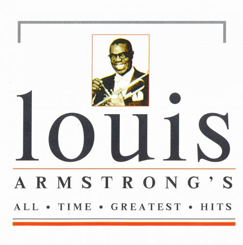 Louis Armstrong - Louis Armstrong's All Time Greatest Hits (1994)