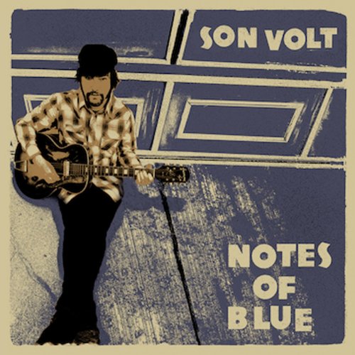 Son Volt - Notes Of Blue (2017) [Hi-Res]
